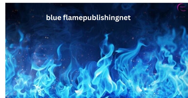 Blue Flame Publishingnet: Meaning, Concept, and Symbolism in Digital Publishing